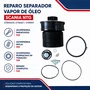 Reparo Separador Vapor Oleo Scania NTG 2176067 2139831 Bester